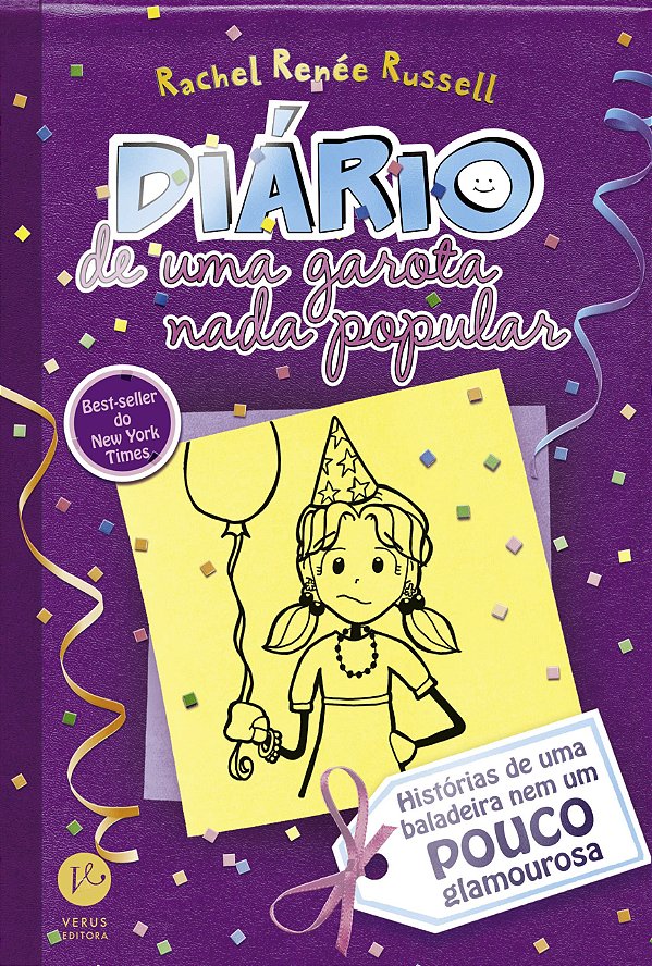 Diário de uma garota nada popular - Volume 2 - Histórias de uma baladeira nem um pouco glamourosa - Rachel Renée Russell