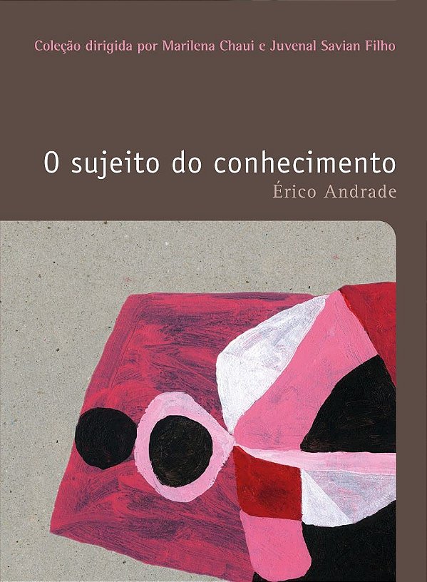 O Sujeito do Conhecimento - Érico Andrade #SS