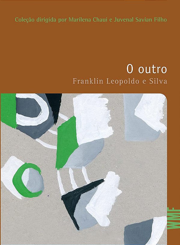 O Outro - Franklin Leopoldo e Silva #SS