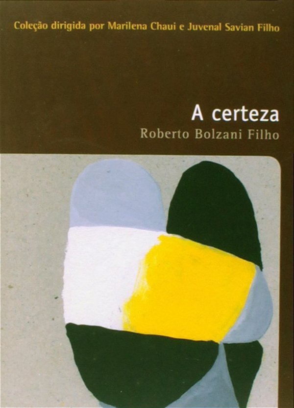 A Certeza - Roberto Bolzani Filho #SS