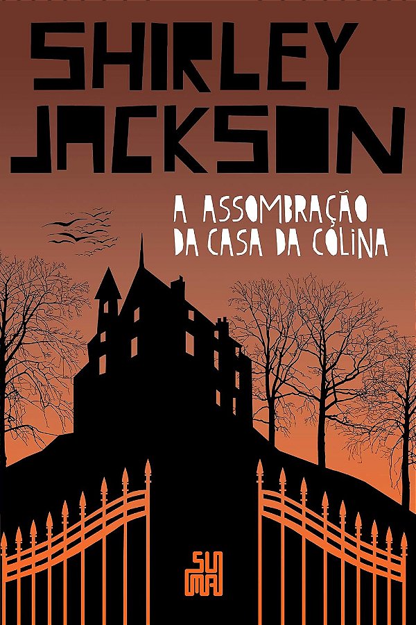 A Assombração da Casa da Colina - Shirley Jackson