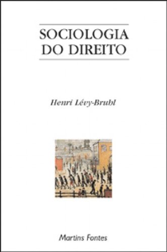 Sociologia do Direito - Henri Lévy-Bruhl