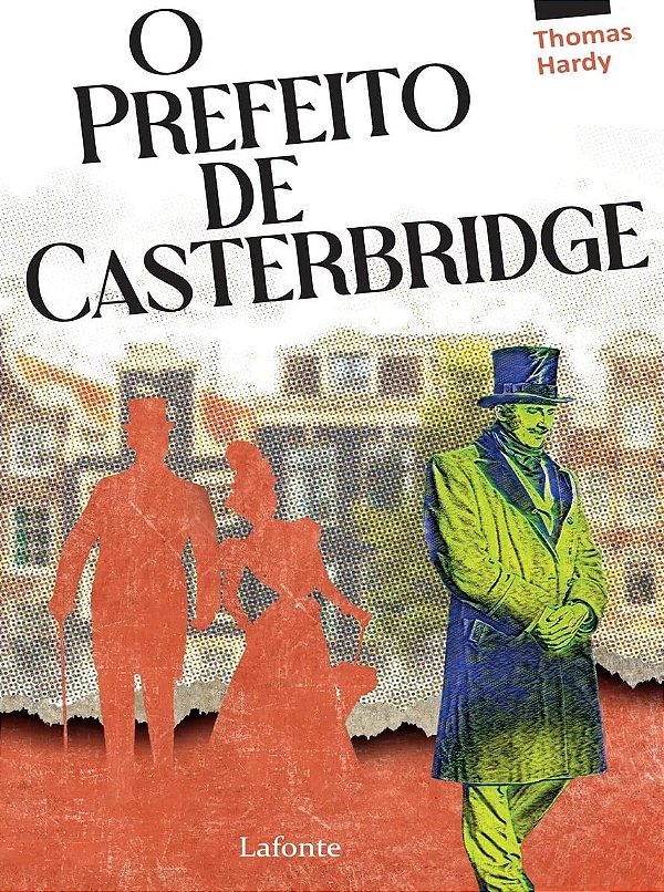 O Prefeito de Casterbridge - Thomas Hardy