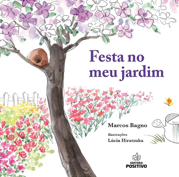 Festa no Meu Jardim - Marcos Bagno, Lúcia Hiratsuka