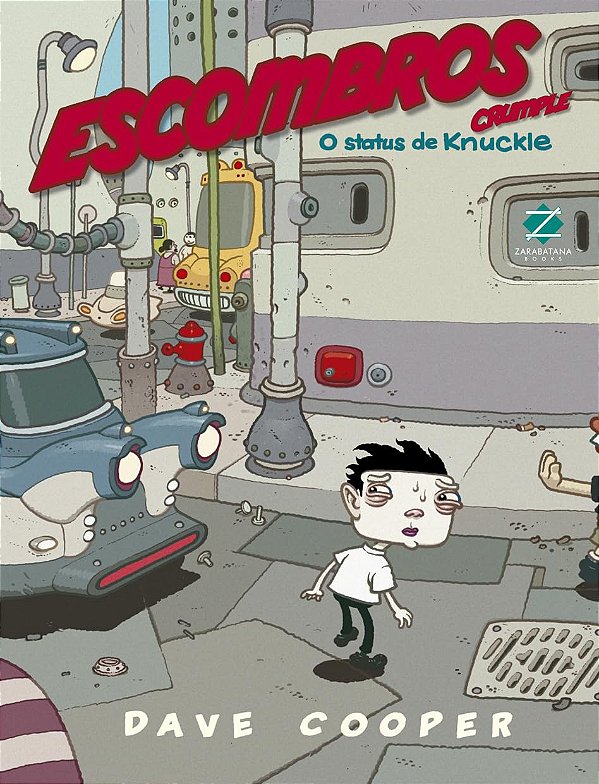 Escombros (Crumple) - O Status de Knuckle - Dave Cooper