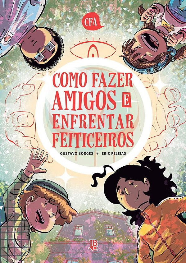 Como Fazer Amigos e Enfrentar Feiticeiros - Gustavo Borges, Eric Peleias