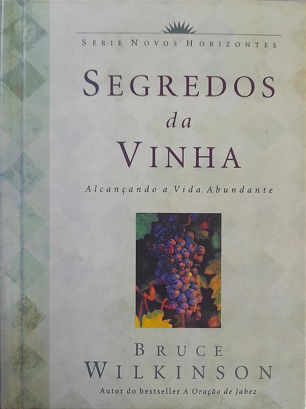 Segredos da Vinha - Bruce Wilkinson
