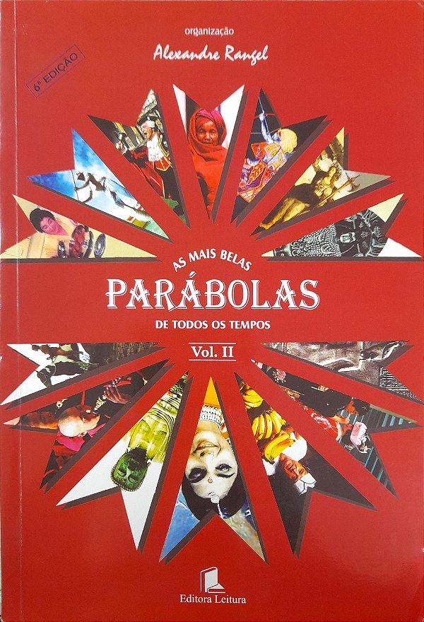 As Mais Belas Parábolas de Todos os Tempos - Volume 2 - Alexandre Rangel