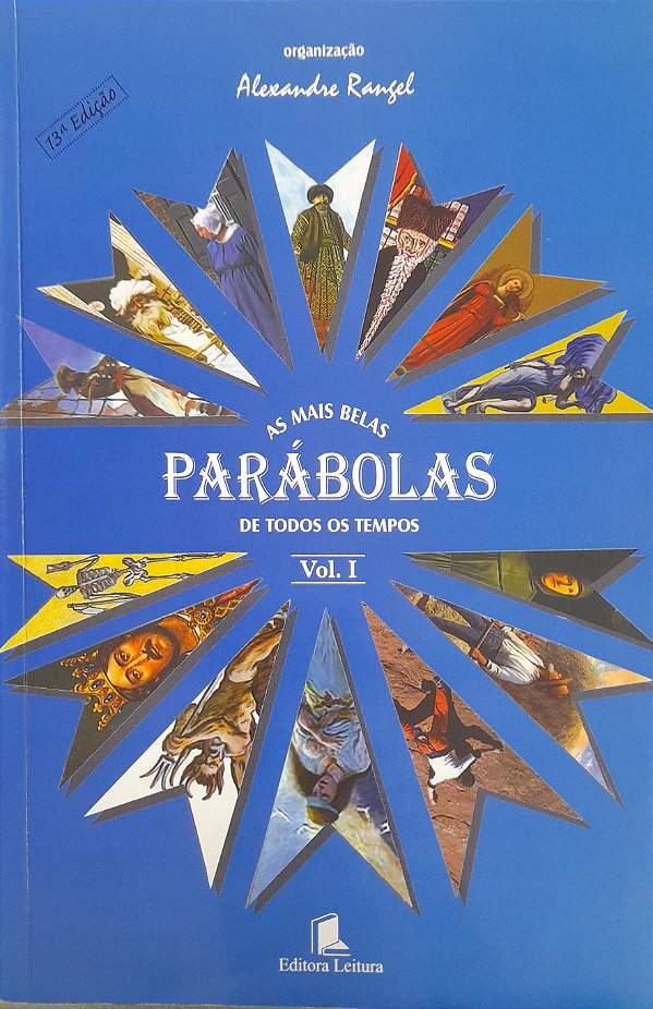 As Mais Belas Parábolas de Todos os Tempos - Volume 1 - Alexandre Rangel
