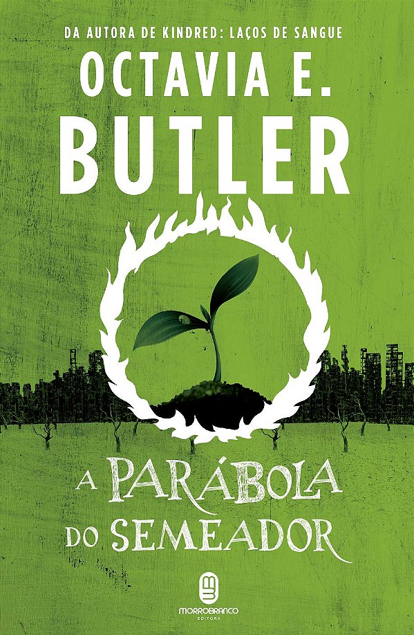 Semente da Terra - Volume 1 - A Parábola do Semeador - Octavia E. Butler