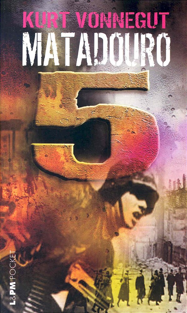 Matadouro 5 - Kurt Vonnegut