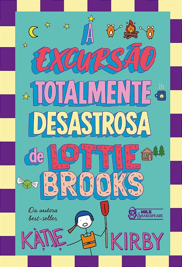 A Excursão Totalmente Desastrosa de Lottie Brooks - Volume 4 - Katie Kirby