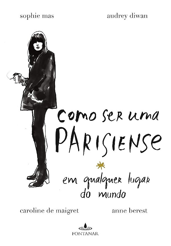 Como ser uma Parisiense - Vários Autores