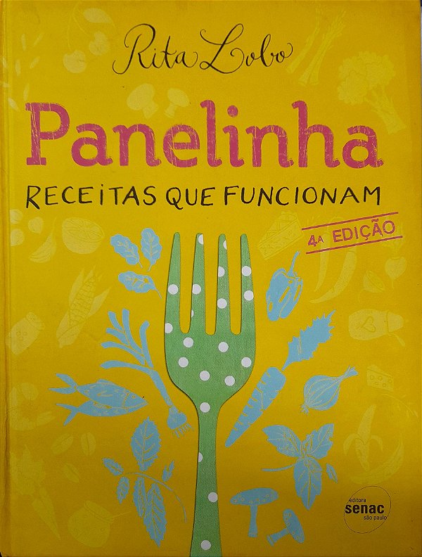 Panelinha - Receitas que Funcionam - Rita Lobo