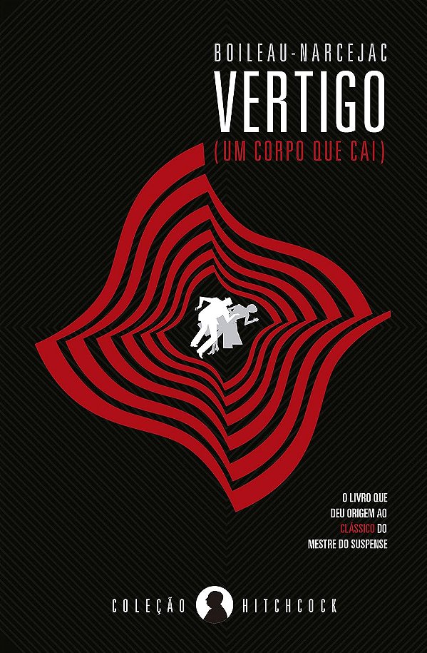 Vertigo (Um Corpo que Cai) - Pierre Boileau, Thomas Narcejac