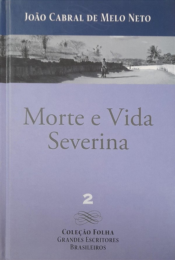 Morte e Vida Severina - João Cabral de Melo Neto #SS