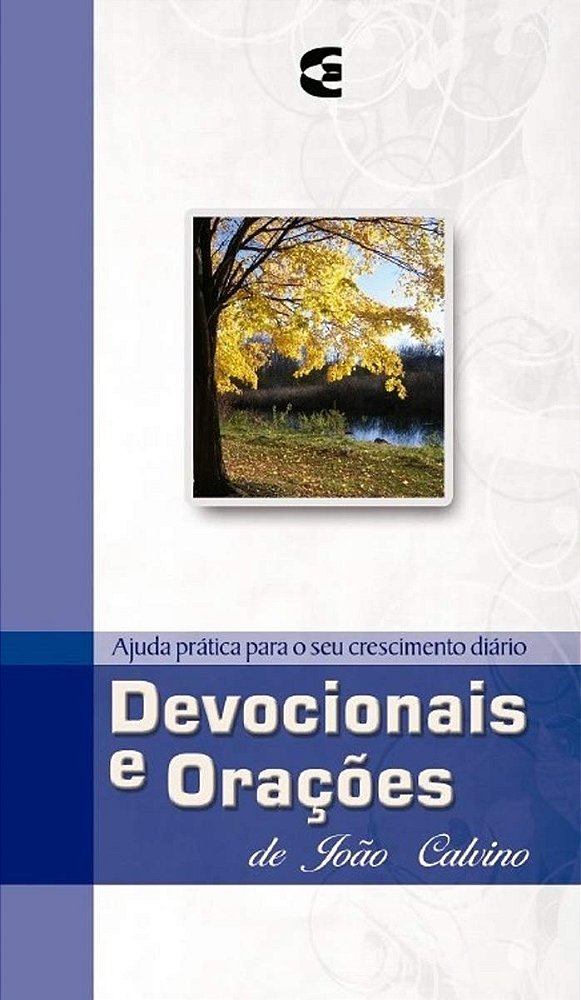 Devocionais e Orações de João Calvino