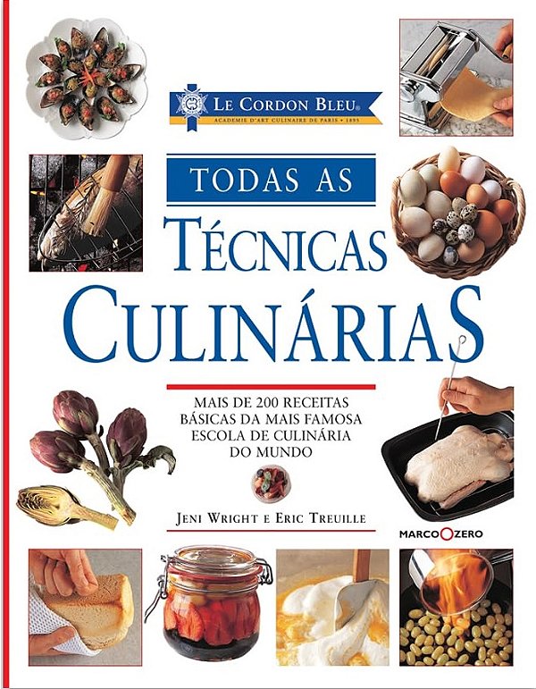 Todas as Técnicas Culinárias - Jeni Wright, Eric Treuille
