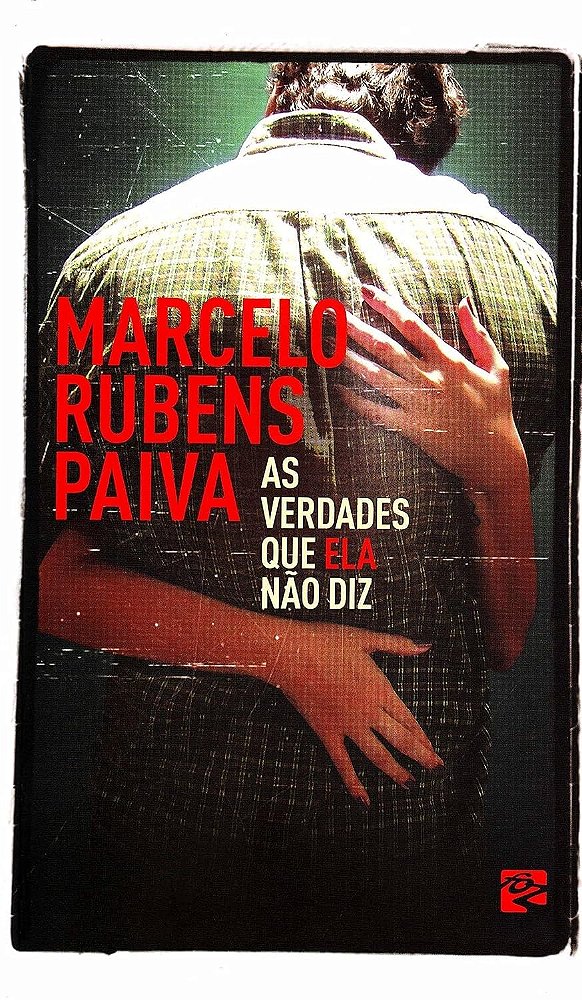 As Verdades que Ela Não Diz - Marcelo Rubens Paiva #SS