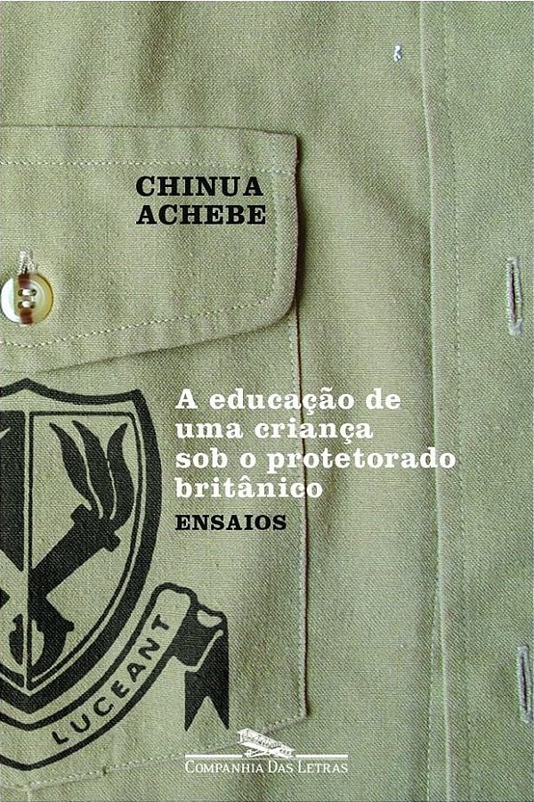A Educação de uma Criança sob o Protetorado Britânico - Chinua Achebe