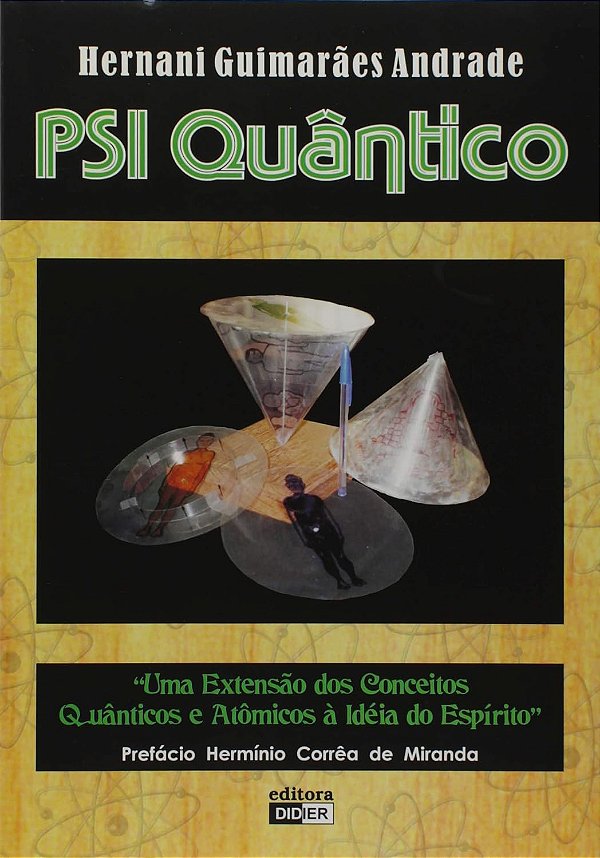Psi Quântico - Hernani Guimarães Andrade #SS