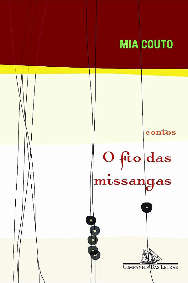 O Fio das Missangas - Mia Couto