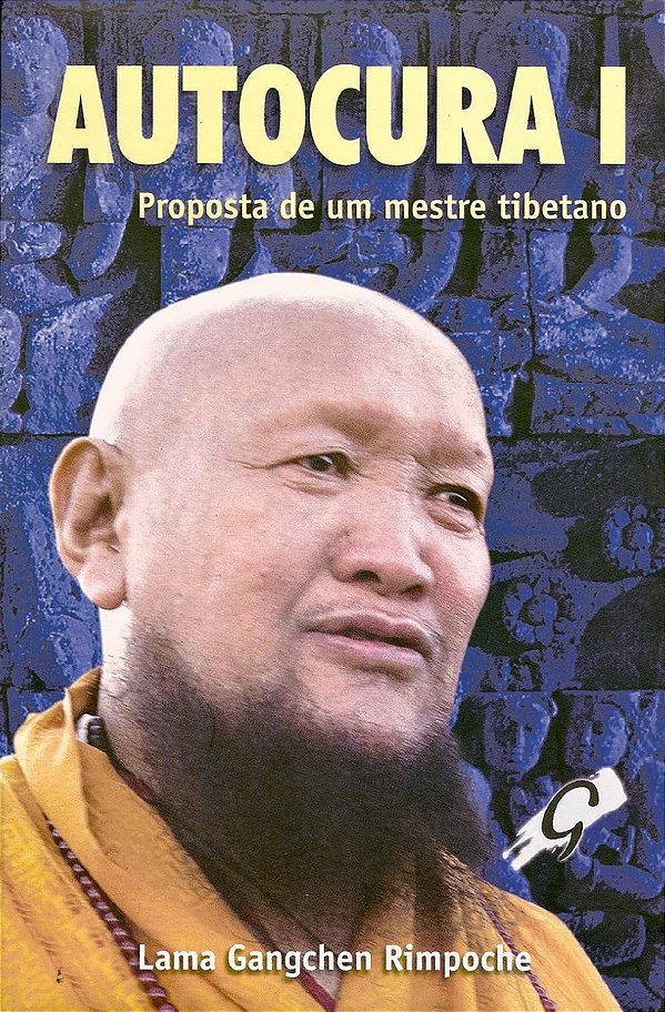 Autocura I - Proposta de um Mestre Tibetano - Lama Gangchen Rimpoche #SS