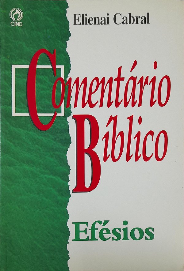 Comentário Bíblico Efésios - Elienai Cabral