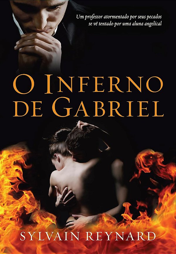 O Inferno de Gabriel - Volume 1 - Sylvain Reynard