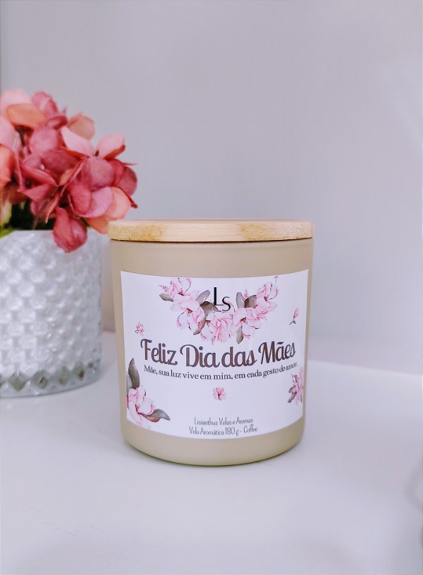 Vela Aromática Dia das Mães - Coffee 180 g