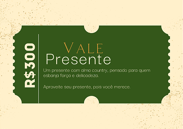 Vale Presente - R$ 300,00