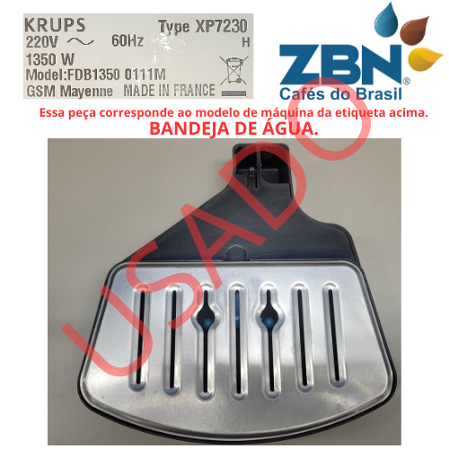 KRUPS XP7230 BANDEJA DE ÁGUA/PINGOS MÁQUINA MODELO FDB13500111M
