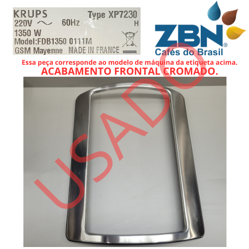 KRUPS XP7230 ACABAMENTO FRONTAL CROMADO DA MÁQUINA MODELO FDB13500111M