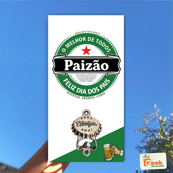 Abridor de Garrafa Dia dos Pais