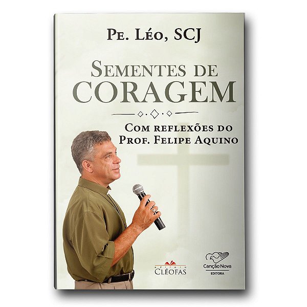 Livro Sementes de Coragem - Padre Léo