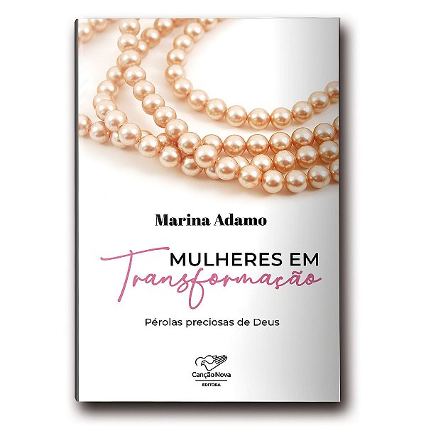 Livro Mulheres em Transformação: Pérolas Preciosas de Deus