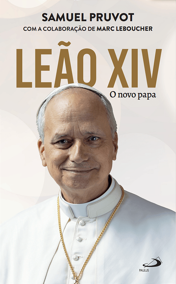Livro Leão XIV - O Novo Papa