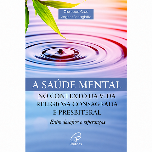 Livro Saúde mental no contexto da Vida Religiosa Consagrada e Presbiterial