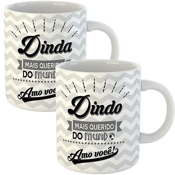 Kit c/ 2 canecas dindo e dinda mais queridos do mundo