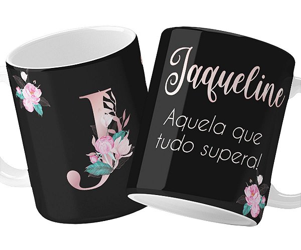 Caneca aquela que tudo supera c/ nome+inicial personalizados