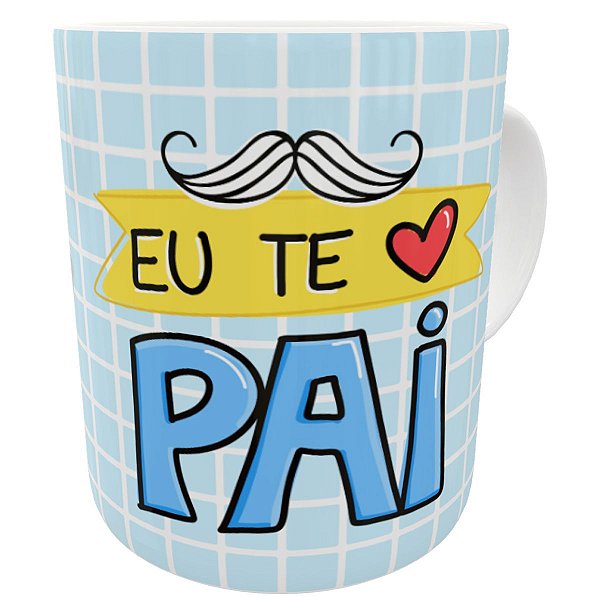 Caneca eu te amo pai presente criativo de dia dos pais
