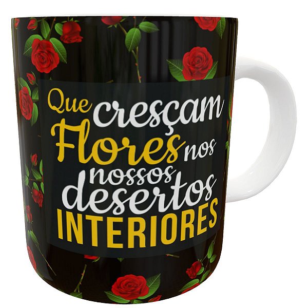 Caneca que cresçam flores nos nossos jardins interiores