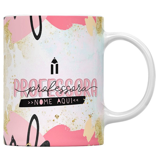 Caneca profissão professora com qualquer nome personalizado