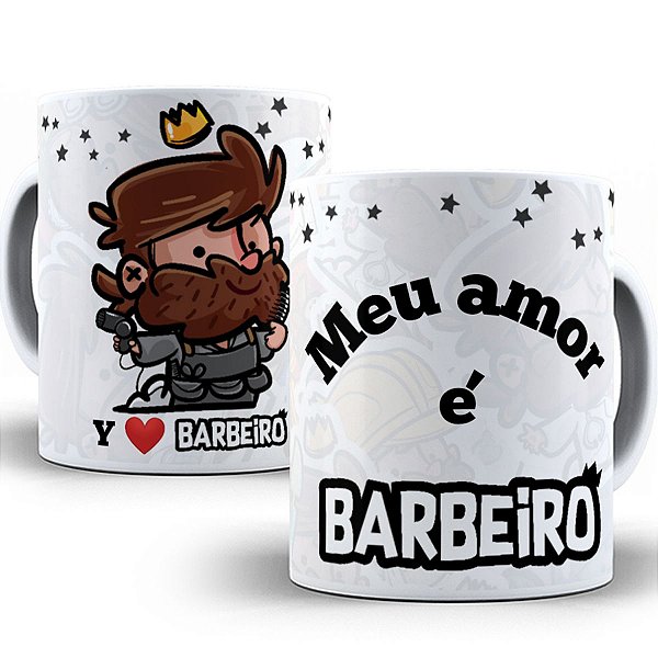 Caneca meu amor é barbeiro presente fofo dia dos namorados