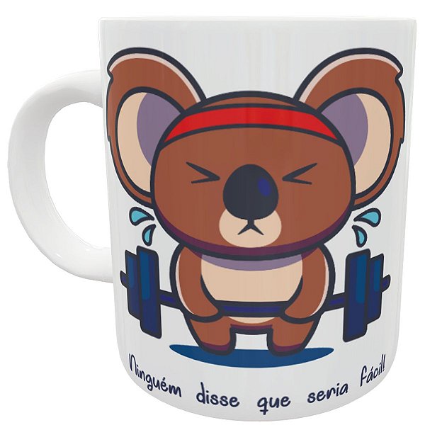 Caneca coala quem disse que seria fácil motivacional fofo