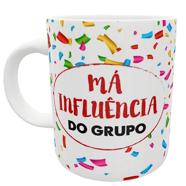 Caneca má influência do grupo presente divertido engraçado