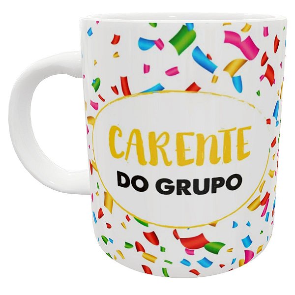 Caneca carente do grupo presente divertido wtsp zapzap