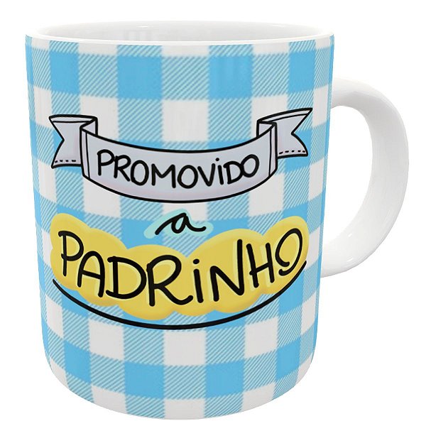 Caneca promovido a padrinho presente pronta entrega chadrez