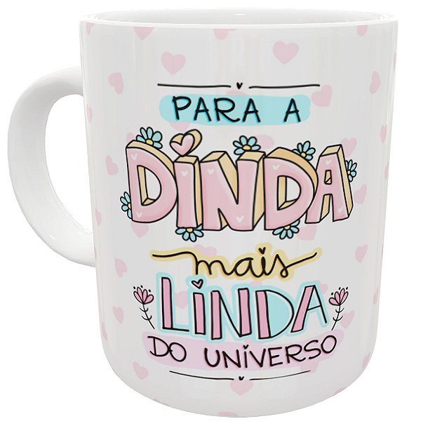 Caneca para a dinda mais linda do mundo corações presente