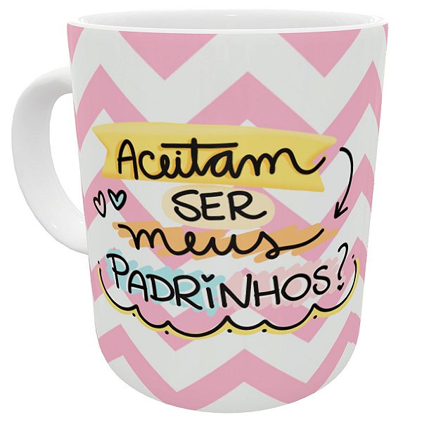Caneca convite para padrinhos presente dindos fofo rosa